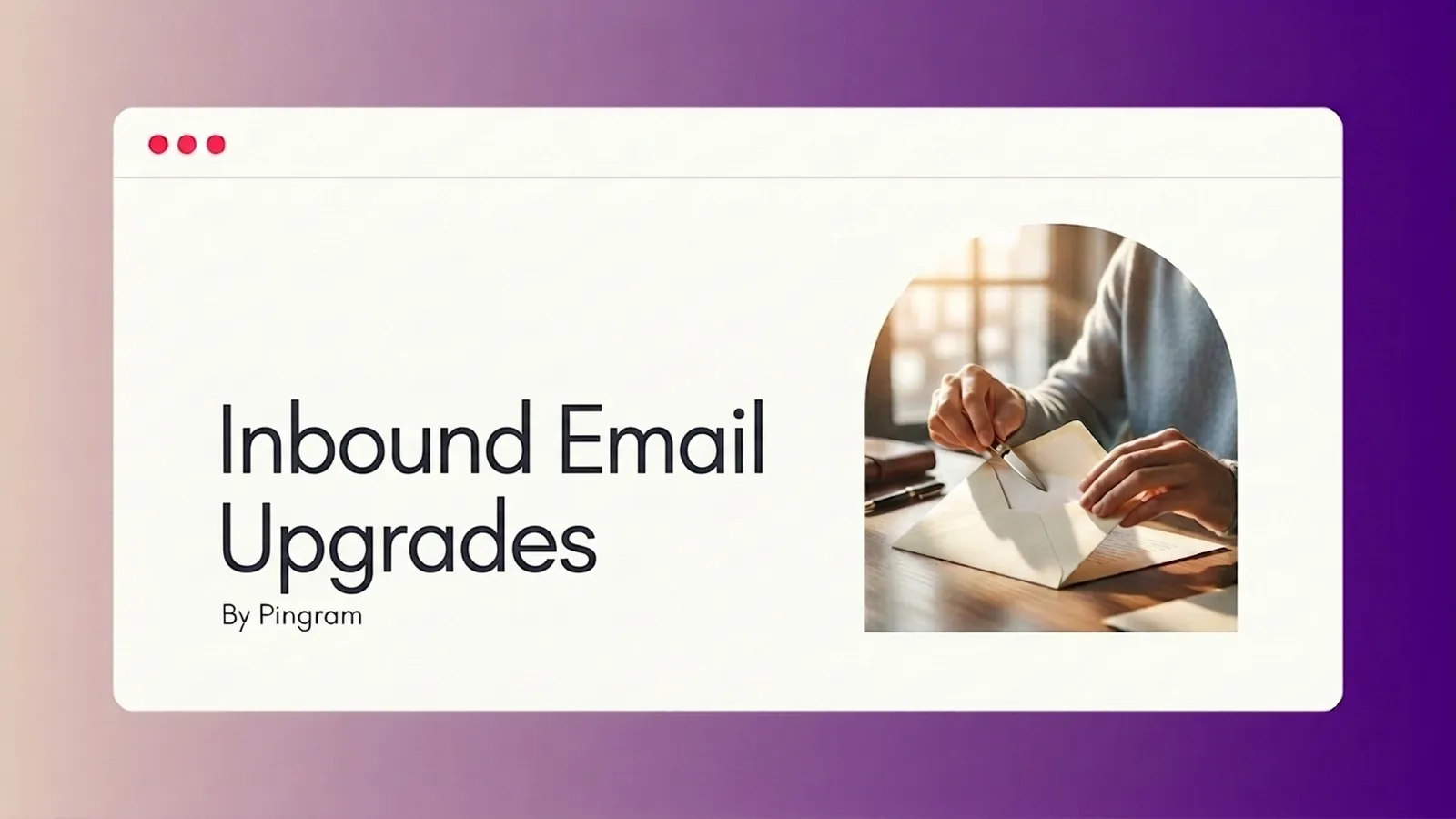 Inbound Email Upgrades