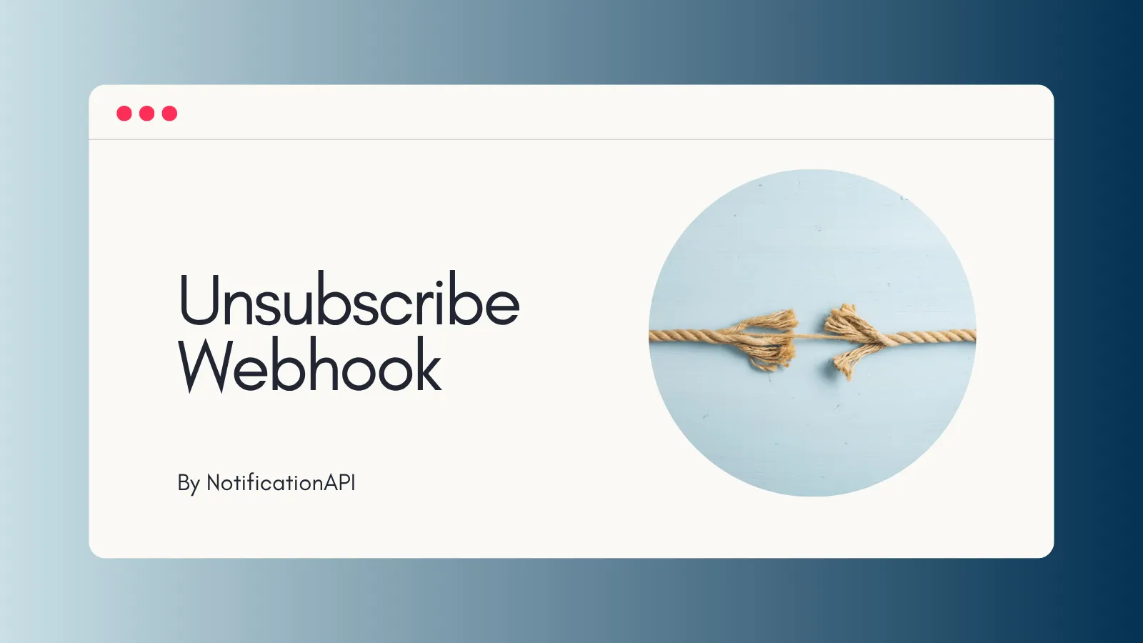 Introducing Unsubscribe Webhook Events