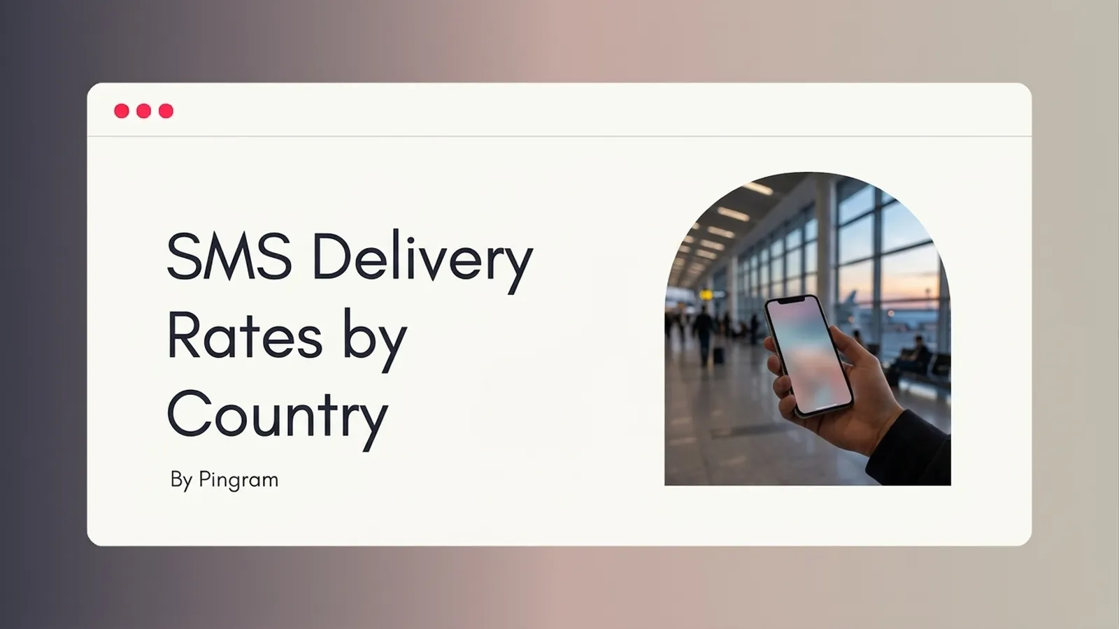 SMS Delivery Rates by Country Comparison (2026)