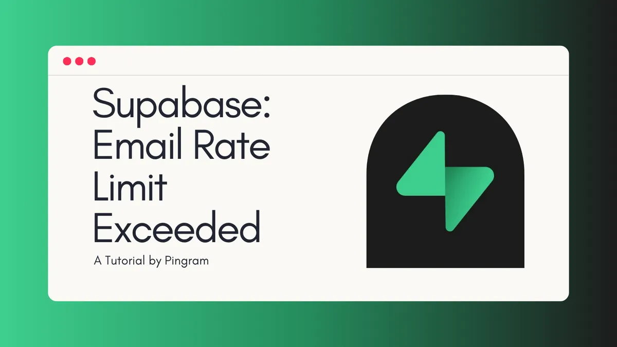 Supabase Email Rate Limit Exceeded
