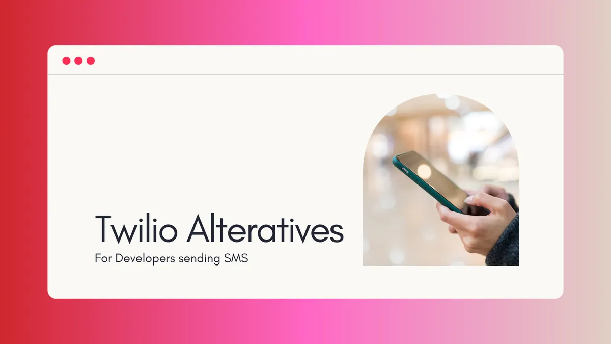 Twilio Alternatives for SMS Messaging in United States (2025)